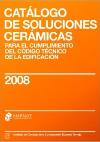 Catálogo de Soluciones Cerámicas para el cumplimiento del Código Técnico de la Edificación
